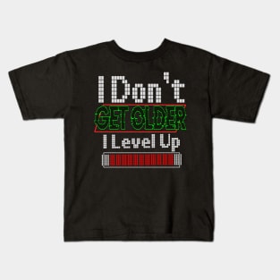 I Don't Get Older I Level Up Kids T-Shirt